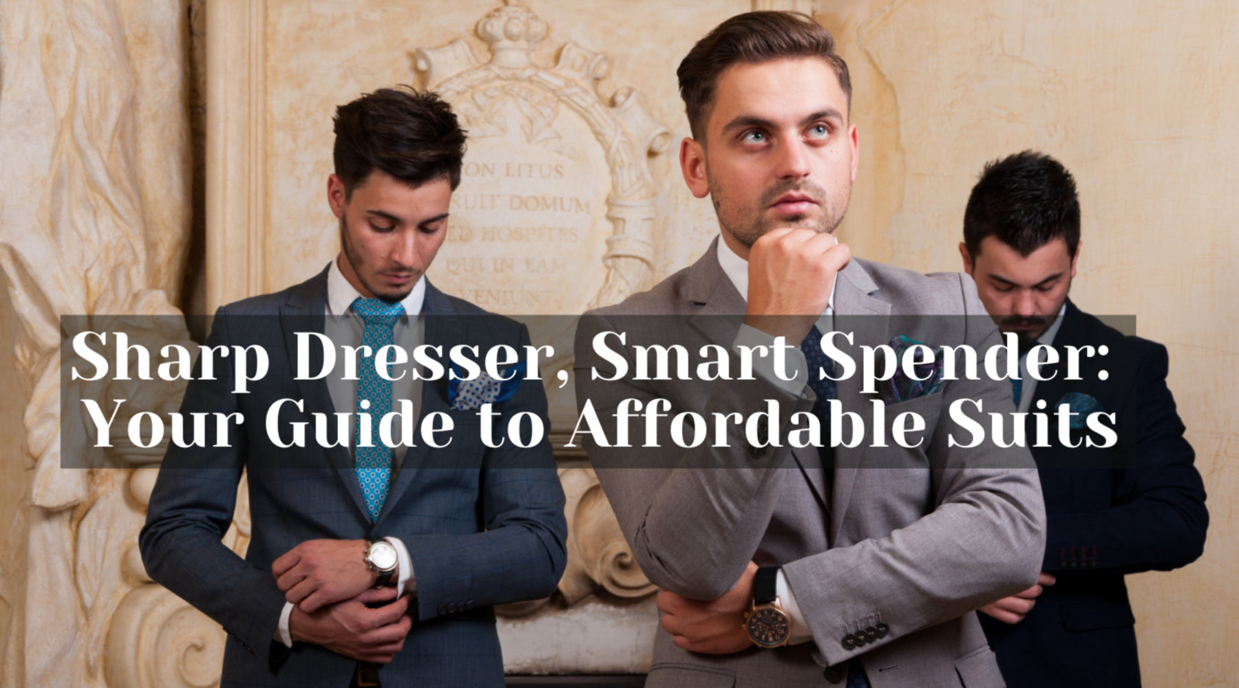 Sharp Dresser, Smart Spender: Your Guide to Affordable Suits